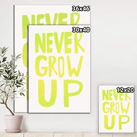 Designart - Never Grow Up