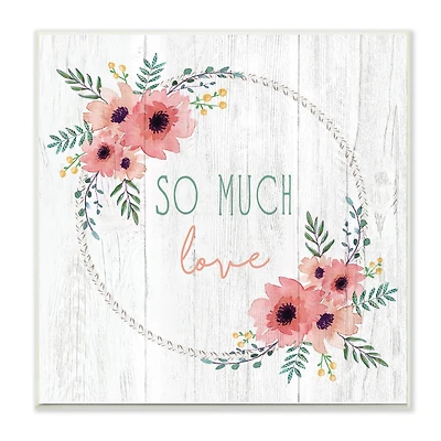 Stupell Industries So Much Love Phrase Pink Floral Poppies,12" x 12"