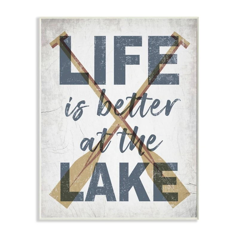 Stupell Industries Life is Better at the Lake Wall Sign