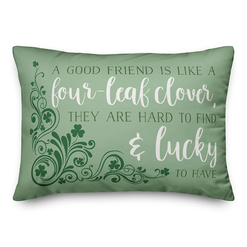 Good Friends are Lucky to Have St. Patrick's Day Throw Pillow