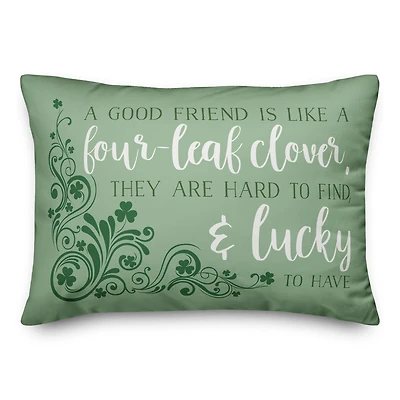 Good Friends are Lucky to Have St. Patrick's Day Throw Pillow