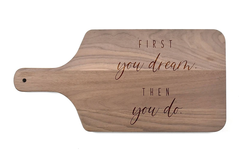 Dream then Do 17" x 8" Walnut Paddle Cutting Board