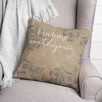 You Belong with Me Indoor/Outdoor Pillow