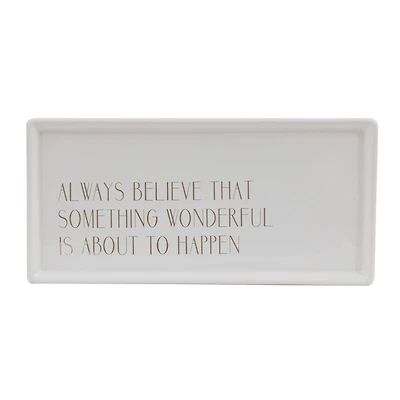 Hello Honey® 10" White Rectangle Tray with Gold Always Believe Text