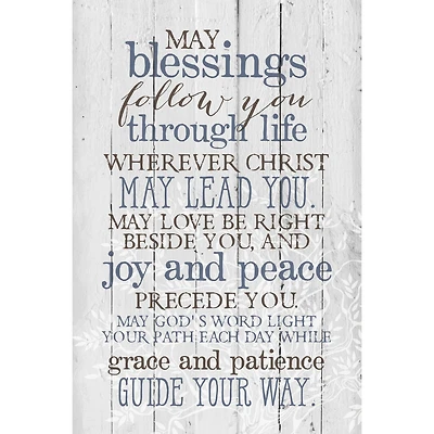 May Blessings Follow You Wood Plaque