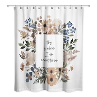 Where I'm Meant to Be Shower Curtain