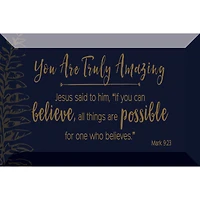 You Are Amazing Glass Plaque with Easel & Hanger