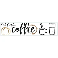 RoomMates But First Coffee Peel & Stick Wall Decals