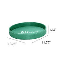 Elegant Designs™ 13.8" Round Believe Serving Tray with Handles