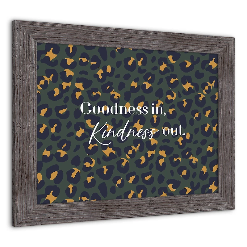 Goodness in Kindness Out Leopard Print in Gray Frame