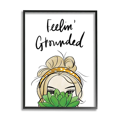 Stupell Industries Feelin' Grounded Phrase Woman With Plant in Frame Wall Art