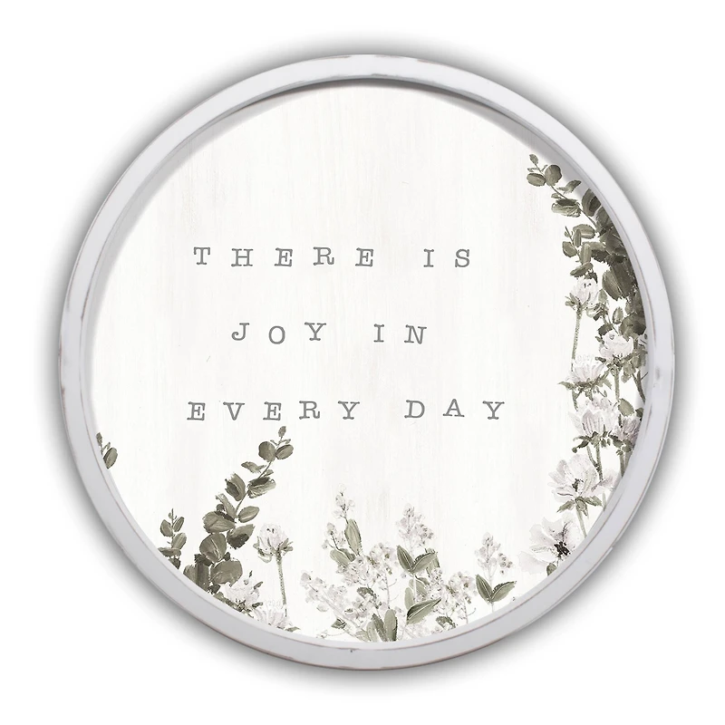 There is Joy in Every Day Round White Framed Print