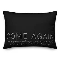 20" x 14" Come Again Indoor & Outdoor Throw Pillow