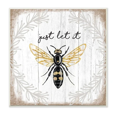 Stupell Industries Just Let it Be Sentiment Country Bee Pun,12" x 12"