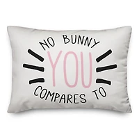 No Bunny Compares to You Throw Pillow