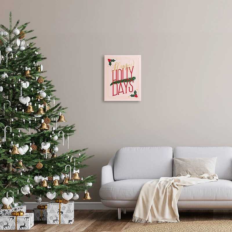 Stupell Industries Happy Holly Days Botanical Holiday Canvas Wall Art