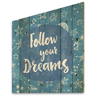 Designart - Follow Your Dreams II