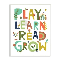 Stupell Industries Play Learn Read Grow Children's Typography Rainbow Flowers Wall Plaque