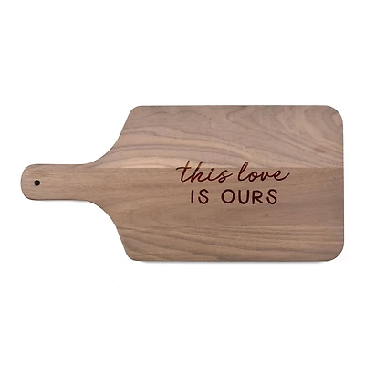 8" x 17" This Love Is Ours Walnut Paddle Cutting Board