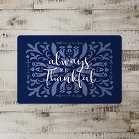 Always Be Thankful Floor Mat