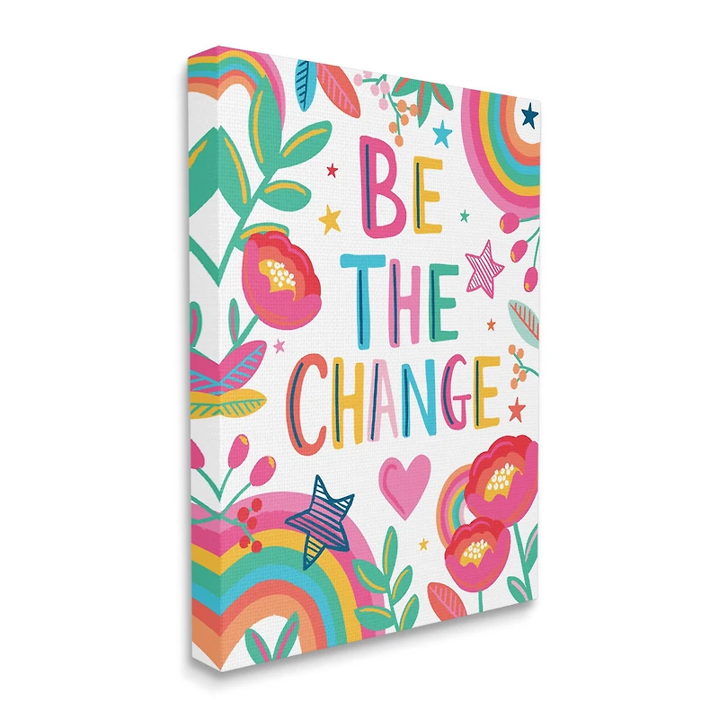 Stupell Industries Be The Change Rainbow Stars & Flowers Wall Art