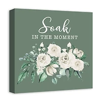 Soak In The Moment 16" x 16" Canvas Wall Art