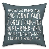 You're So Pawsome Throw Pillow