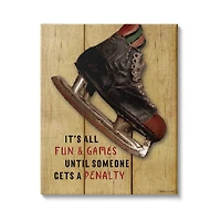 Stupell Industries Fun And Games Until Penalty Phrase Hockey Skate Canvas Wall Art