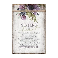 Sisters In Heart Plaque with Easel and Wall Hanger