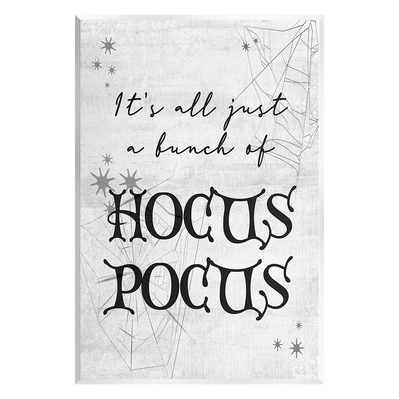 Stupell Industries Just A Bunch Of Hocus Pocus Phrase Wall Plaque Art