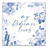 My Redeemer Lives Florals 16" x 16" Canvas Wall Art