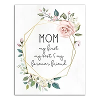 Mom First, Friend Forever Canvas Wall Art