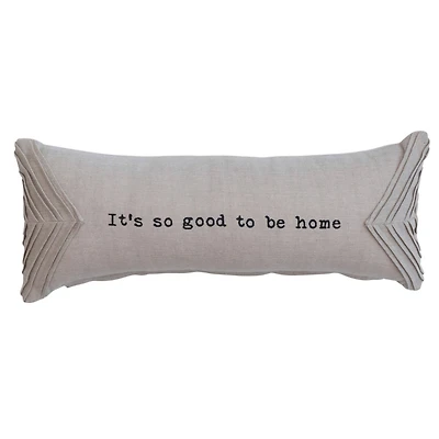 Hello Honey® It's So Good To Be Home Cotton Chambray Lumbar Pillow with Pleats