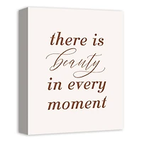 Beauty in Every Moment 11" x 14" Canvas Wall Art