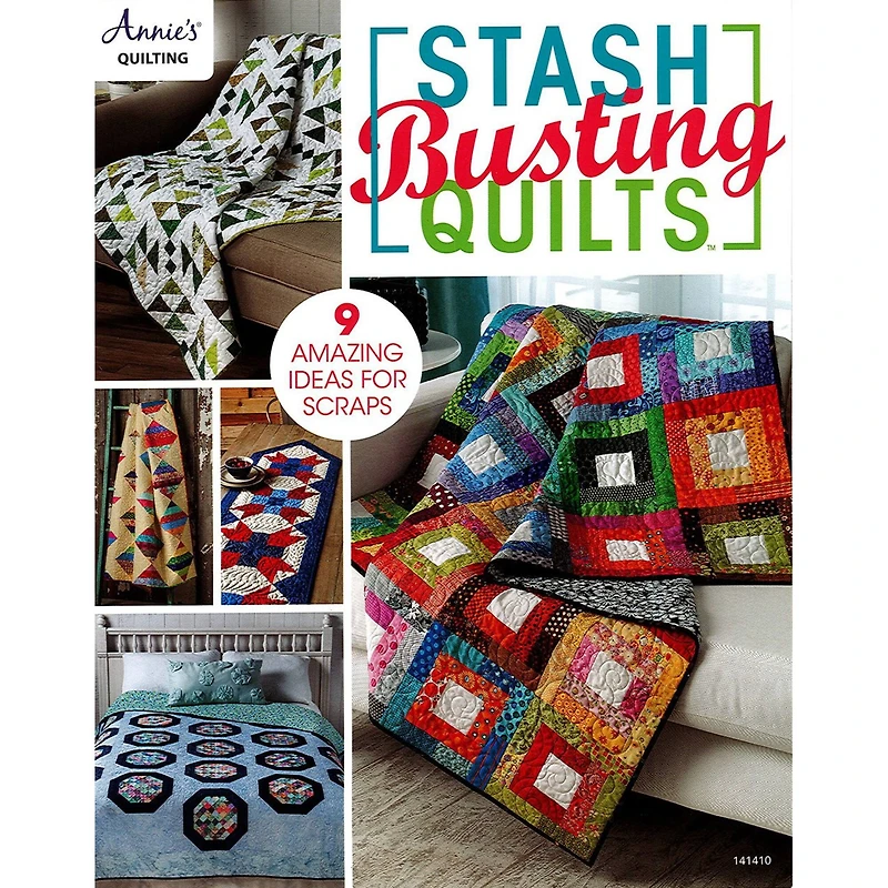 Annie's Stash Busting Quilts Book