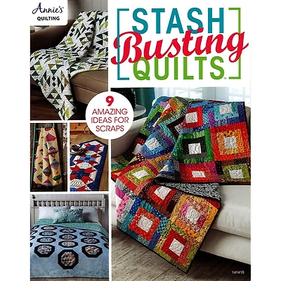 Annie's Stash Busting Quilts Book