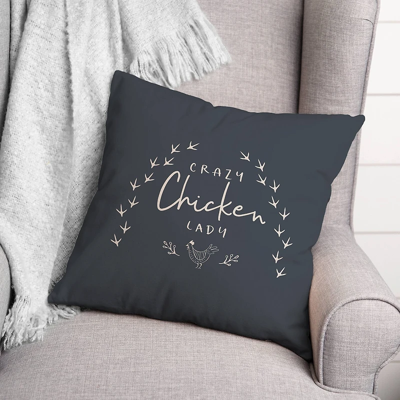 Crazy Chicken Lady 18" x 18" Throw Pillow