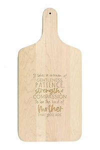 17" The Mother You Are Maple Paddle Cutting Board
