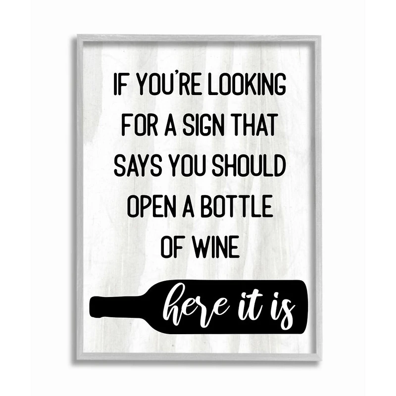 Stupell Industries Open A Bottle of Wine Wall Art in Gray Frame