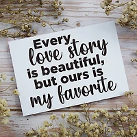 Leisure Arts® Vinyl Matte Black Every Love Story Decal