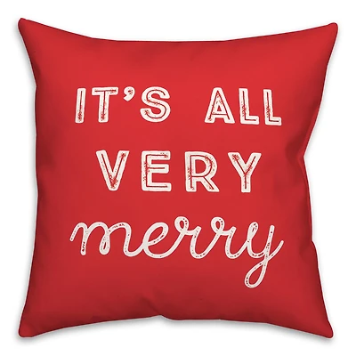 It's All Very Merry 18" x 18" Spun Poly Pillow