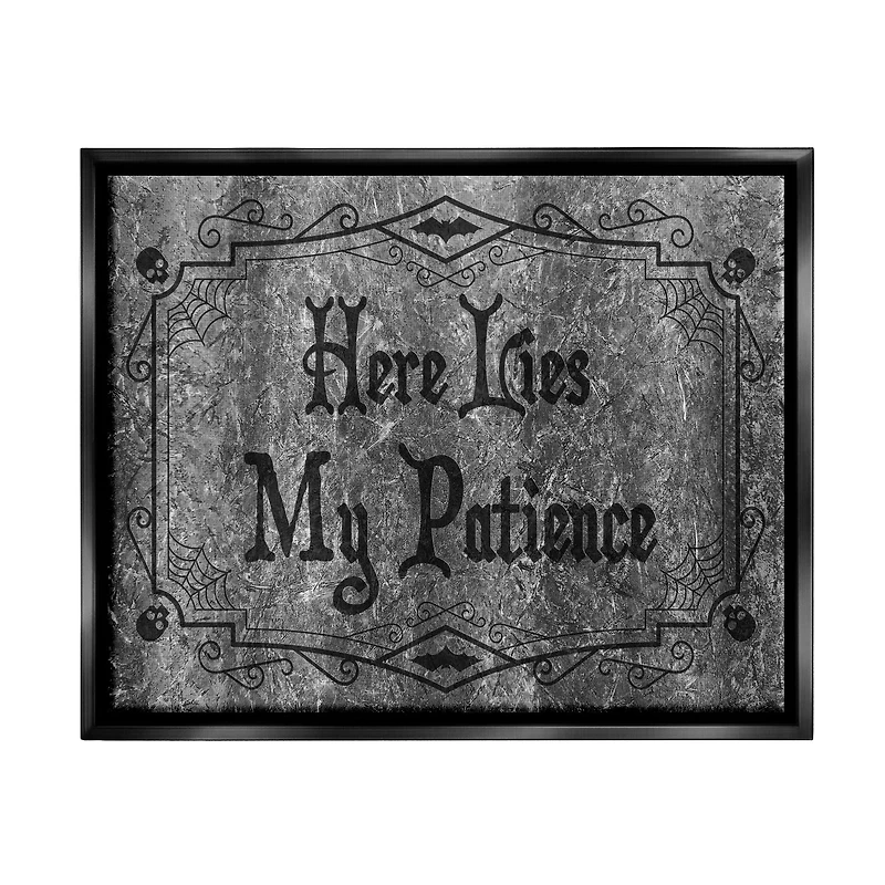 Stupell Industries Here Lies My Patience Tombstone Framed Floater Canvas Wall Art
