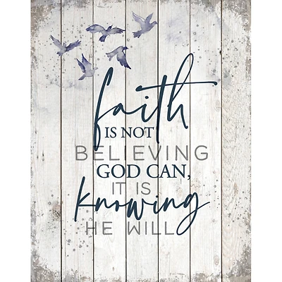 Faith Is Not Wood Plaque