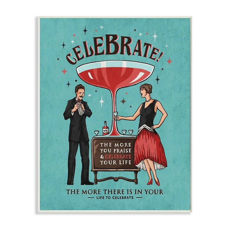 Stupell Industries Celebrate Wall Plaque