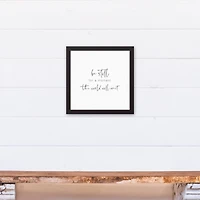 Be Still 12" x 12" Black Framed Canvas