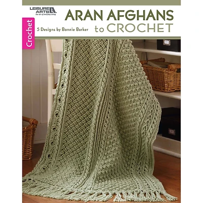 Leisure Arts® Aran Afghans to Crochet Book