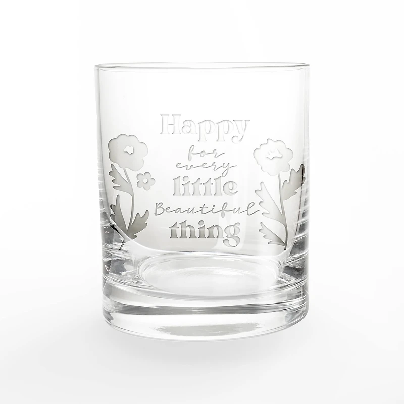 11oz. Happy for Every Little  Beautiful Thing Whiskey Glass