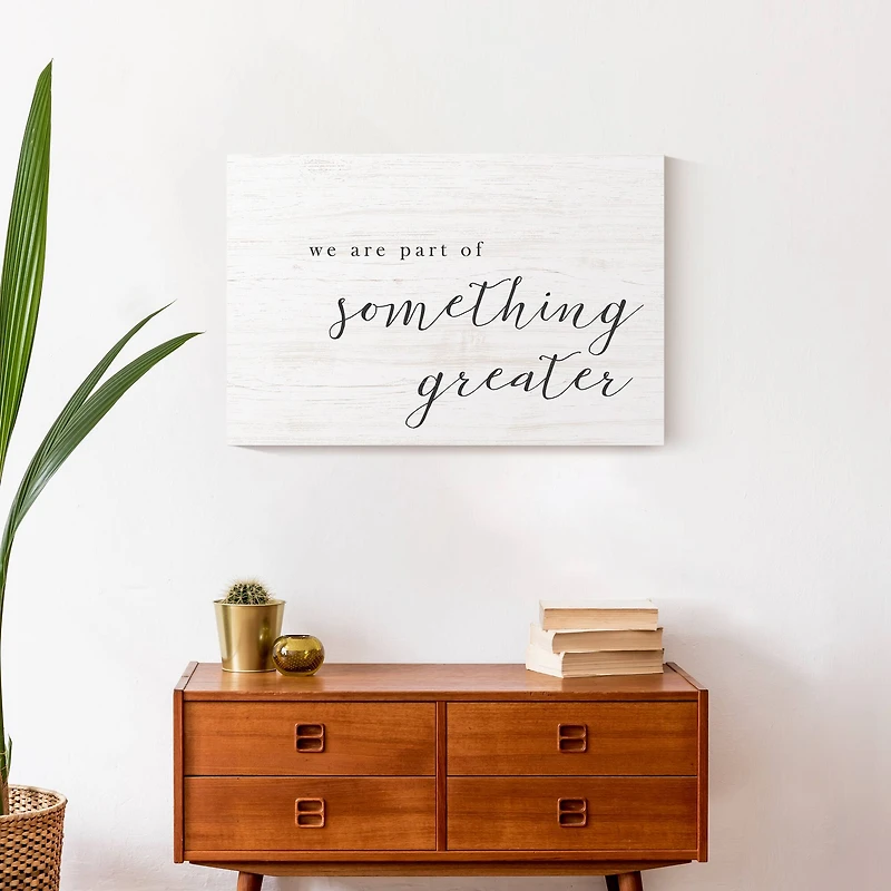 Part Of Something Greater 24" x 16" Canvas Wall Art