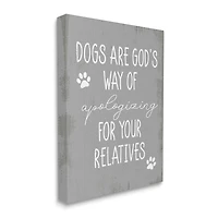 Stupell Industries Dogs are God's Way Quote Pawprint Pet Humor Canvas Wall Art