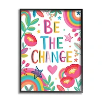 Stupell Industries Be The Change Rainbow Black Framed Wall Art